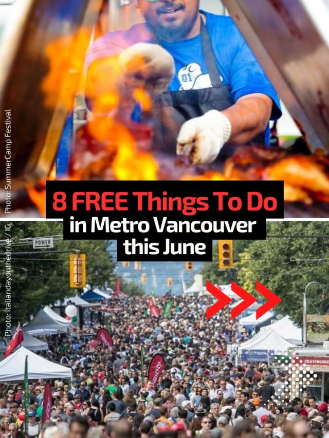 8 FREE Things to Do In Metro Vancouver This June